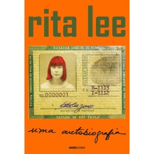 RITA LEE: UMA AUTOBIOGRAFIA - GLOBO LIVROS