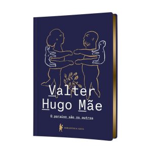 O PARAÍSO SÃO OS OUTROS - BIBLIOTECA AZUL