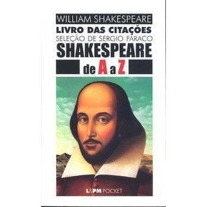 Shakespeare de a a z - livro das citações - L&PM
