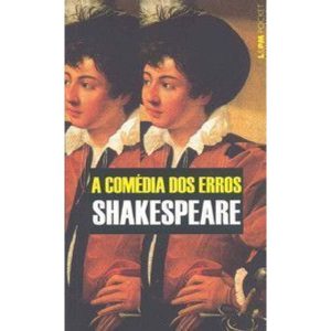 A comédia dos erros - L&PM