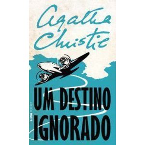 Um destino ignorado - L&PM