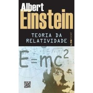 Teoria da relatividade: sobre a teoria da relativi - L&PM