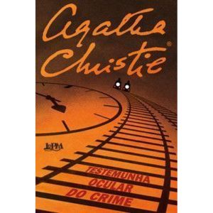 Testemunha ocular do crime - L&PM