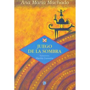 JUEGO DE LA SOMBRA - GLOBAL EDITORA E DISTRIBUIDORA