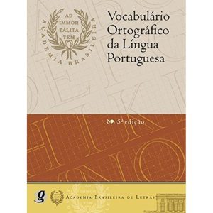 VOCABULÁRIO ORTOGRÁFICO DA LÍNGUA PORTUGUESA (PROF - GLOBAL EDITORA E DISTRIBUIDORA