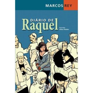 DIÁRIO DE RAQUEL - GLOBAL EDITORA E DISTRIBUIDORA