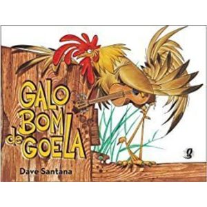 GALO BOM DE GOELA - GLOBAL EDITORA E DISTRIBUIDORA