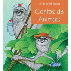 CONTOS DE ANIMAIS - GLOBAL EDITORA E DISTRIBUIDORA