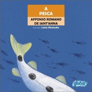 A PESCA - GLOBAL EDITORA E DISTRIBUIDORA
