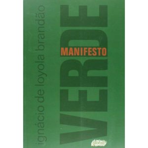 MANIFESTO VERDE - GLOBAL EDITORA E DISTRIBUIDORA