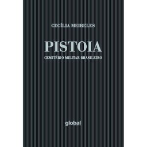 PISTOIA, CEMITÉRIO MILITAR BRASILEIRO - GLOBAL EDITORA E DISTRIBUIDORA
