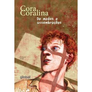 DE MEDOS E ASSOMBRAÇÕES - GLOBAL EDITORA E DISTRIBUIDORA