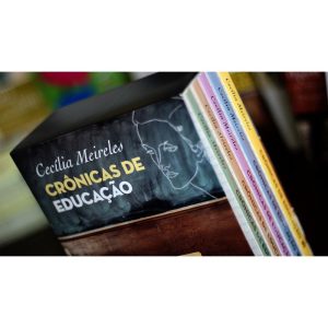 COLETANEA CECILIA MEIRELES - CRONICAS DE EDUCACAO: - GLOBAL EDITORA E DISTRIBUIDORA