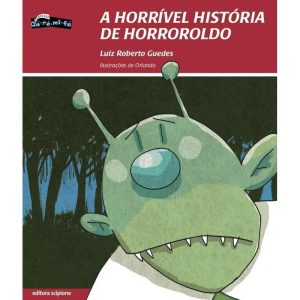 A HORRÍVEL HISTÓRIA DE HORRHROLDO - SCIPIONE PARADIDATICOS