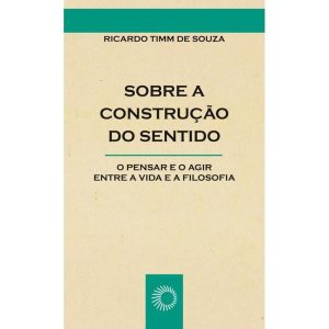 SOBRE A CONSTRUÇÃO DO SENTIDO - PERSPECTIVA