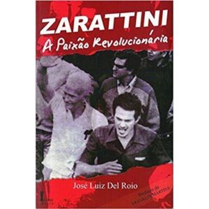 ZARATTINI - A PAIXAO REVOLUCIONARIA - ICONE
