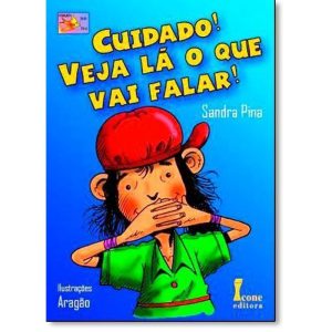 CUIDADO! VEJA LA O QUE VAI FALAR! - 1 - ICONE