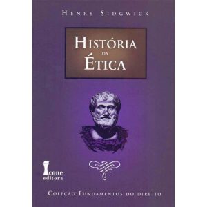 HISTORIA DA ETICA - COL. FUNDAMENTOS DO DIREITO -  - ICONE