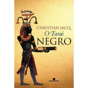 O FARAÓ NEGRO - BERTRAND BRASIL