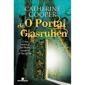 O PORTAL DE GLASRUHEN (VOL. 2 AS AVENTURAS DE JACK - BERTRAND BRASIL