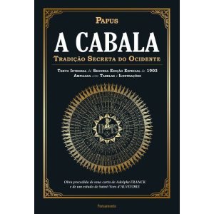 A cabala: tradição secreta do ocidente - PENSAMENTO
