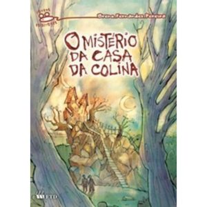O mistério da casa da colina - FTD - PARADIDÁTICOS