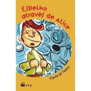 Espelho através de Alice - FTD - PARADIDÁTICOS
