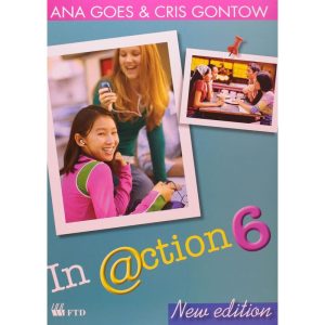 IN @ACTION - NEW EDITION - 6º ANO/5ª SÉRIE - CO - FTD - DIDÁTICOS