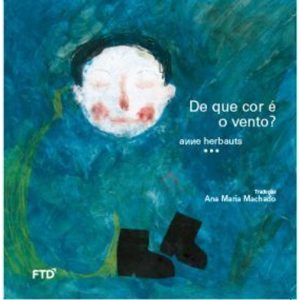 De que cor é o vento? - FTD - PARADIDÁTICOS