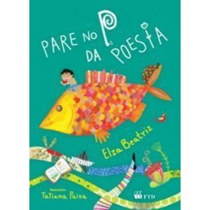 Pare no P da poesia - FTD - PARADIDÁTICOS
