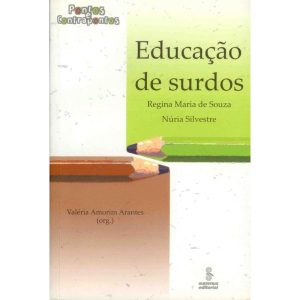 EDUCAÇÃO DE SURDOS: PONTOS E CONTRAPONTOS - SUMMUS EDITORIAL