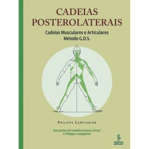 CADEIAS POSTEROLATERAIS: CADEIAS MUSCULARES E ARTI - SUMMUS EDITORIAL