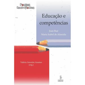 EDUCAÇÃO E COMPETÊNCIAS: PONTOS E CONTRAPONTOS - SUMMUS EDITORIAL