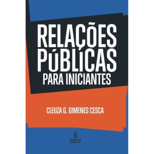 RELAÇÕES PÚBLICAS PARA INICIANTES - SUMMUS EDITORIAL