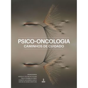PSICO-ONCOLOGIA: CAMINHOS DE CUIDADO - SUMMUS EDITORIAL