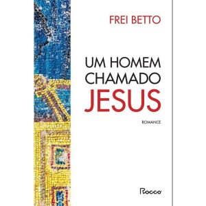 UM HOMEM CHAMADO JESUS - EDITORA ROCCO
