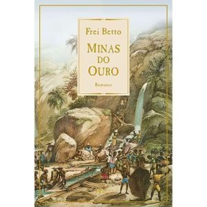 MINAS DO OURO - EDITORA ROCCO