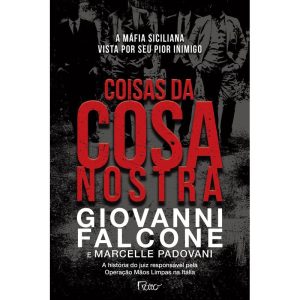 COISAS DA COSA NOSTRA: A MÁFIA SICILIANA VISTA POR - EDITORA ROCCO