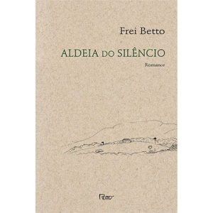 ALDEIA DO SILÊNCIO - EDITORA ROCCO