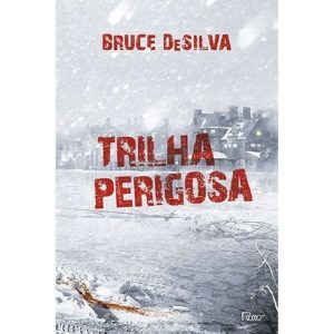 TRILHA PERIGOSA - EDITORA ROCCO