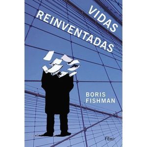 VIDAS REINVENTADAS - EDITORA ROCCO