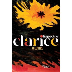 O LUSTRE: EDIÇÃO COMEMORATIVA - EDITORA ROCCO