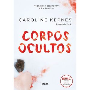 CORPOS OCULTOS - EDITORA ROCCO