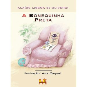 A BONEQUINHA PRETA - Editora Lê