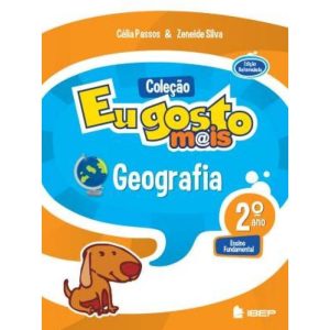 EU GOSTO MAIS GEOGRAFIA 2 ANO L 2 ED - EDITORA IBEP - DIDATICO