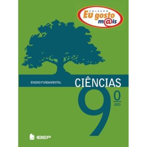 EU GOSTO M@IS CIÊNCIAS 9º ANO - EDITORA IBEP - DIDATICO