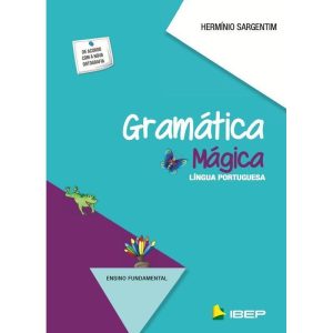 GRAMÁTICA MÁGICA: LÍNGUA PORTUGUESA - EDITORA IBEP - DIDATICO