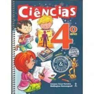 CIENCIAS INTERAGIR E CRESCER - 4 - CASA PUBLICADORA BRASILEIRA