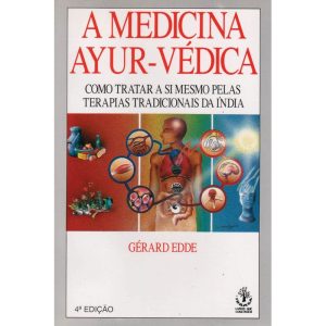 MEDICINA AYUR-VEDICA - 4 - IBRASA EDITORA