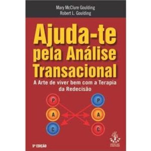 AJUDA-TE PELA ANÁLISE TRANSACIONAL - IBRASA EDITORA
